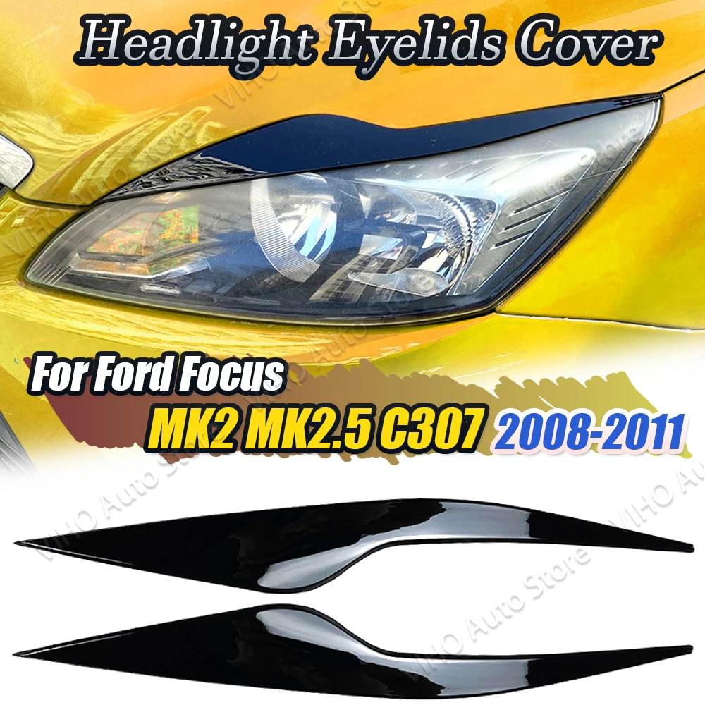 2Pcs ABS Headlight Eyebrow Brow Eyelids Headlamps For Focus 2 MK2 MK2.5 Carbon Exterior Cover Car-Styling Accessories 2008-2011