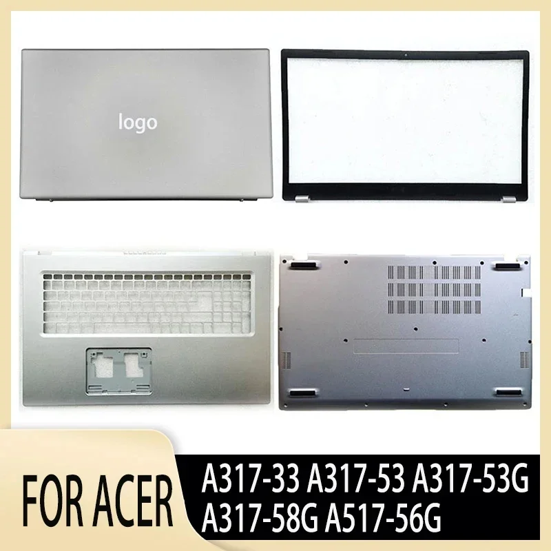 New for A317-33 A317-53 A317-53G A317-58G A517-56G Laptop LCD Back Cover/Front Bezel/Palmrest/Bottom Case A B C D Shell