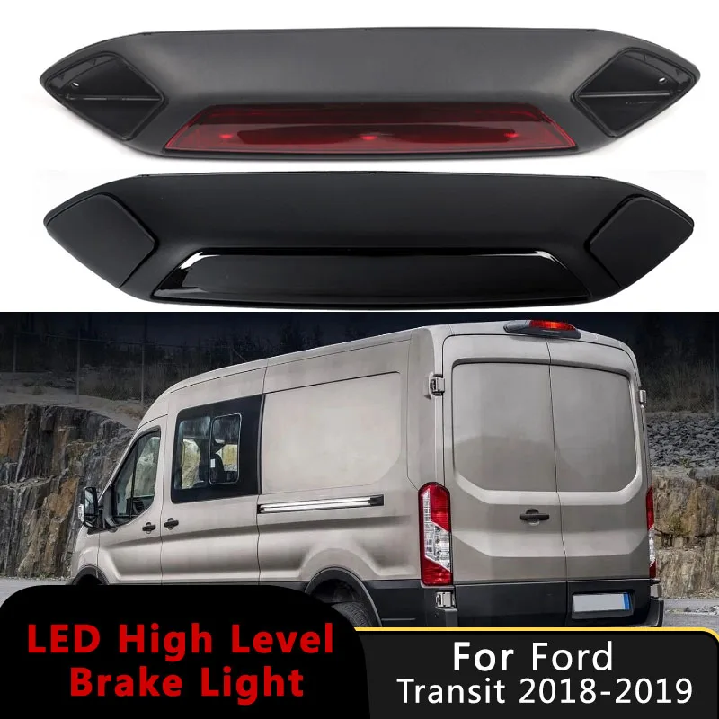 

Car Rear High Level Centre Mount Brake Light Third Stop Signal Lamp For Ford Transit 2018-2019 JK4Z13A613AA Auto Accessories