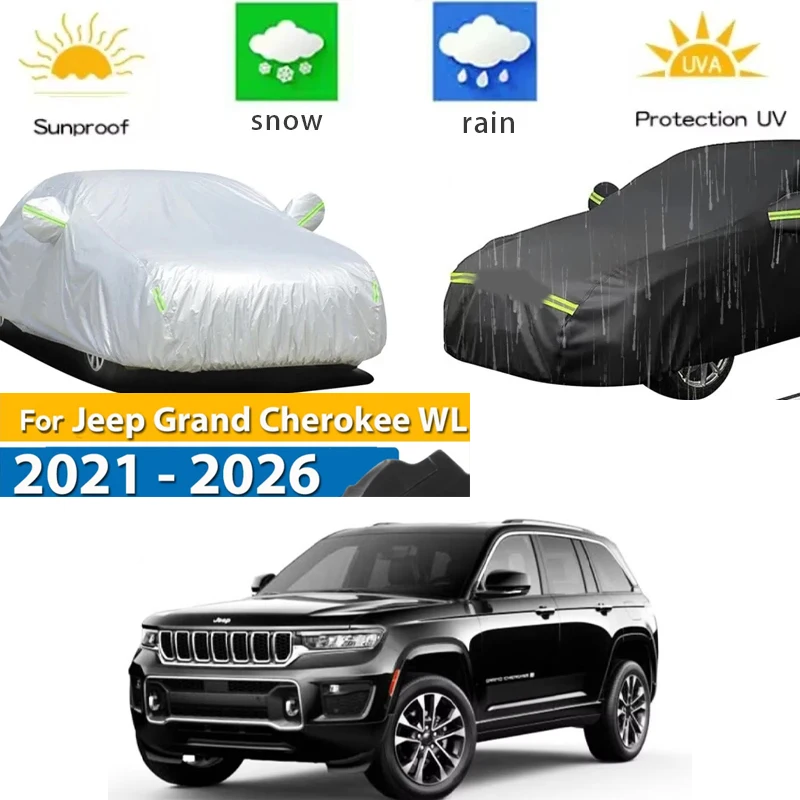 

For Jeep Grand Cherokee WL 2021 - 2026 Full Car Covers Outdoor Sun Anti UV Rain Snow Dust Protection Oxford Cloth Accessories
