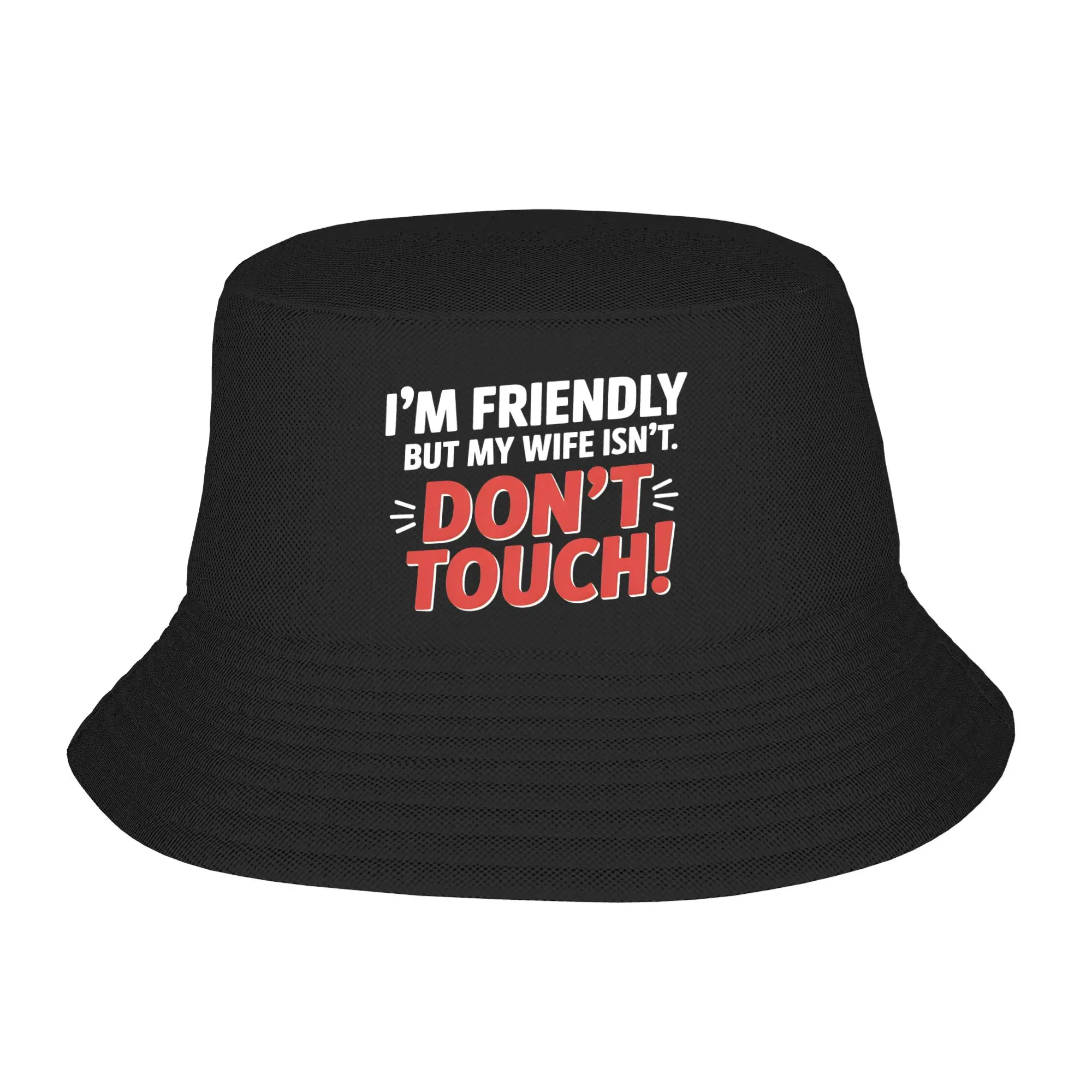 I'm Friendly But My Wife Isn't Don't Touch Bucket Hats for Men Women Summer  Bob Hat for Vacation Caps