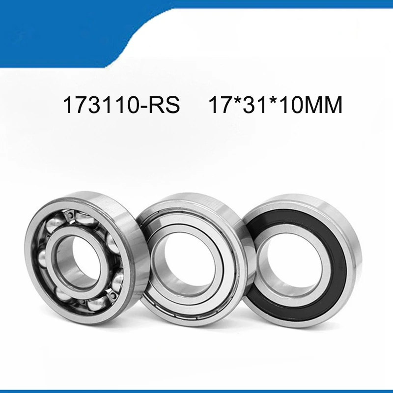 

High Quality 4/10PCS 173110RS 173110-2RS Rubber Sealing Corrosion Resistielded(17*31*10 MM )Deep Groove Ball Bearing ABEC-1