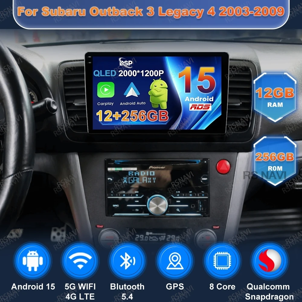 

Car Radio Andoird 15 For Subaru Outback 3 Legacy 4 2003-2009 GPS Multimedia Navigation Viedo Player Wireless Carplay Auto BT DSP