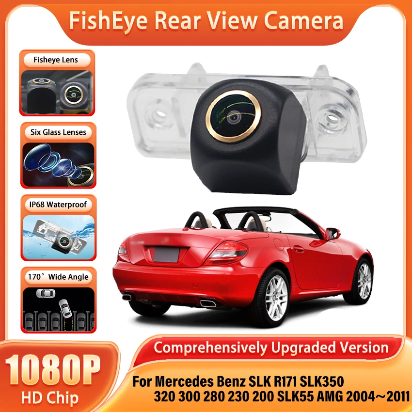 

Для Mercedes Benz SLK R171 SLK350 320 300 280 230 200 SLK55 AMG 2004 ~ 2011 HD 170 ° Камера заднего вида для автомобиля FishEye ночного видения