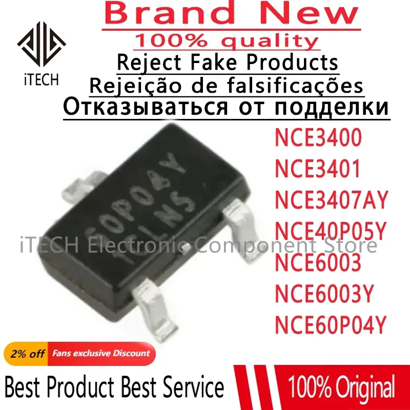 20Pcs Original NCE60P04Y 60P04Y NCE6003Y 6003Y NCE6003 6003 NCE40P05Y 40P05Y NCE3407AY 3407AY NCE3401 3401 NCE3400 3400 SOT-23-3