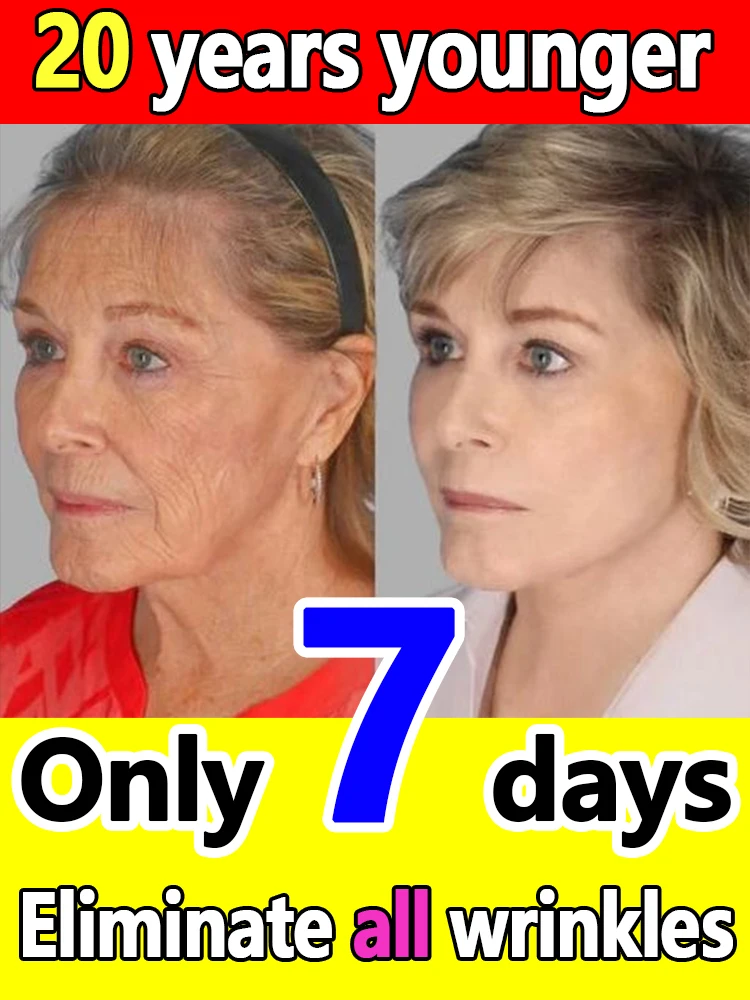 

wrinkles disappeared，20 years younger, no fine lines