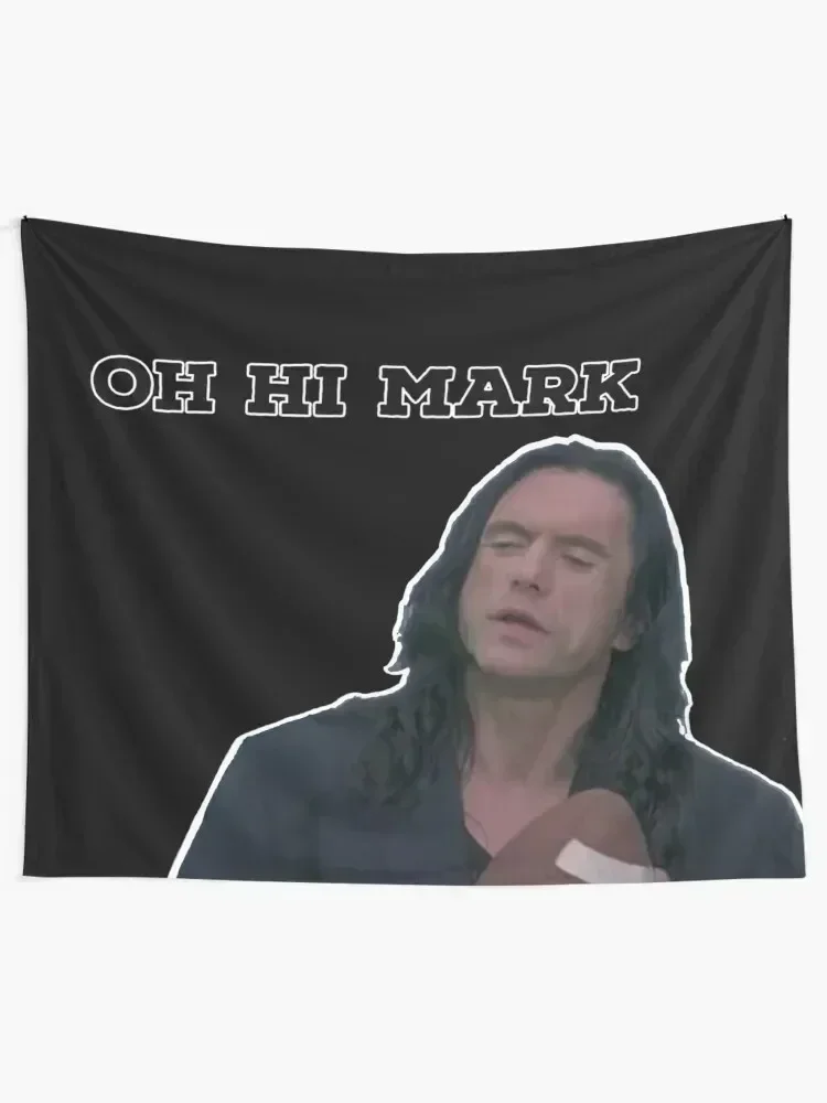 Oh hi Mark Wiseau Tapestry Decorative Paintings Wallpaper Bedroom Tapestry