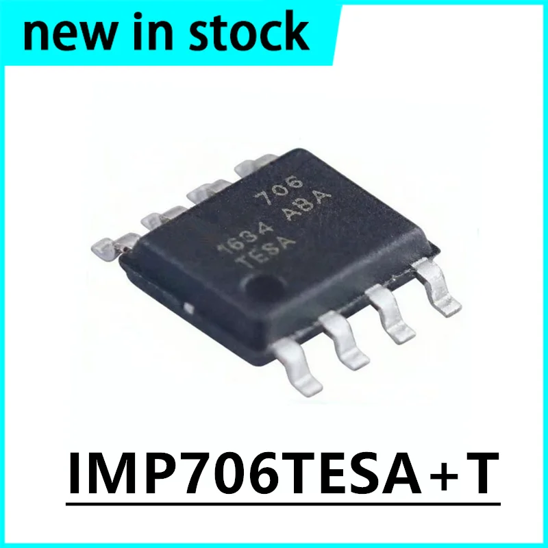 10PCS New IMP706TESA IMP706TESA+T silk screen 706 package SOP-8 in Stock
