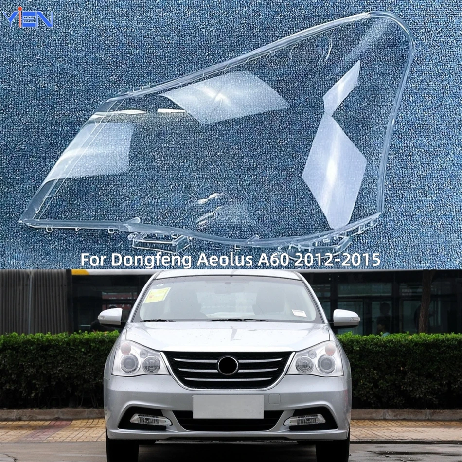 For Dongfeng Aeolus A60 1.6 2.0 2012 2013 2014 2015 Car Accesorries Transparent Housing Car Lights Shell Headlights Lamp Glass