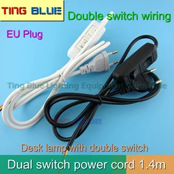 EU plug double switch power cord desk lamp god desk lamp power switch cord dual control switch cord 1.4m copper wire 12-240V1.5A