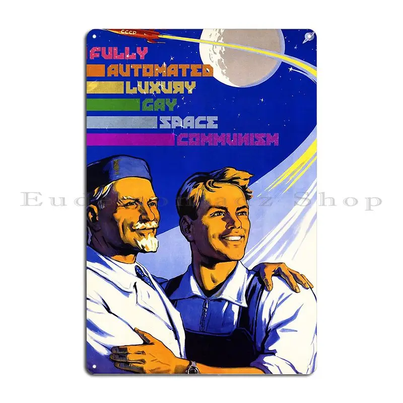 Fully Automated Luxury Gay Space Communism Metal Plaque Poster Club Home PaintingCustomize Design Tin Sign Poster