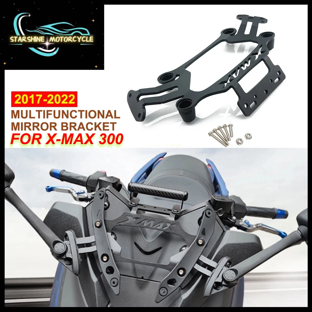 

For YAMAHA X-MAX 300 XMAX 300 Xmax300 Motorcycle Accessories Navigator Bracket Mirror Modified Forward Moving Bracket