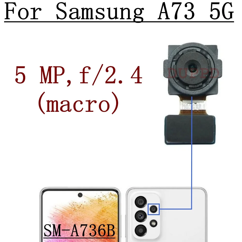 Front Rear Camera For Samsung Galaxy A73 5G SM-A736B,A736B/DS Back Wide Macro Depth Main Camera Module Flex Cable