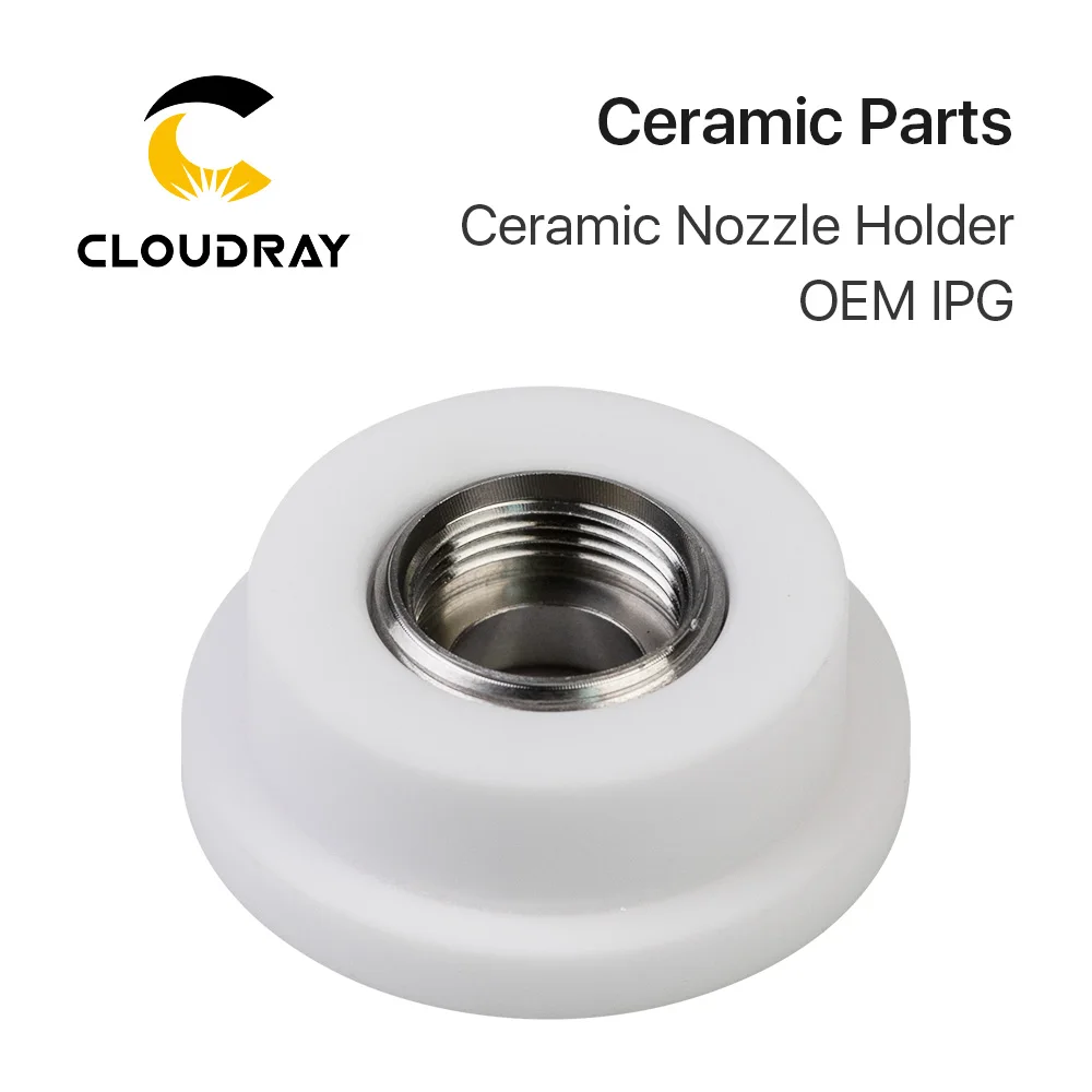 

Cloudray Ceramic Nozzle Holder Dia.28.7mm/23.2mm OEM IPG Nozzle Holder For Fiber Laser Cutting Head