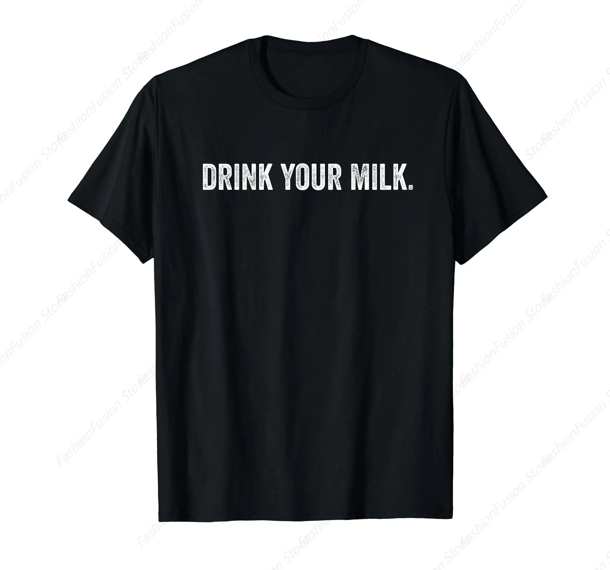 Funny Drink Your Milk T-Shirt Fashion Cotton O-Neck Short Sleeves Mens Clothing for Daily Casual Outdoor Shirts Tee Tops Shirt