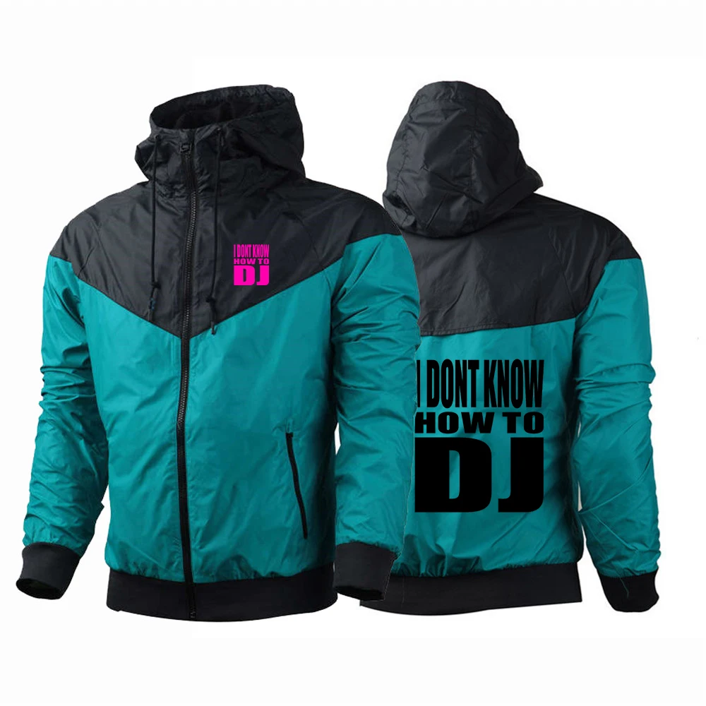 Rock Punk I DONT KNOW HOW TO DJ Logo Men's Outdoor Lightweight with Hood streetwear Jackets Hoodies High quality