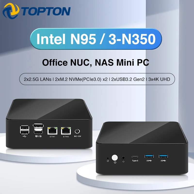 Topton Metal Office NUC NAS Mini PC Intel 3 N350 N95 Firewall Box Dual 2.5G LAN 2xNVMe DDR5 HDMI+DP+Type-C 3x4K HTPC Home Server
