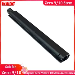 Original Zero Accessories Official Zero 9 / 10 Main Vertical Rod Stem Suit for Zero Electric Scooter Without Logo