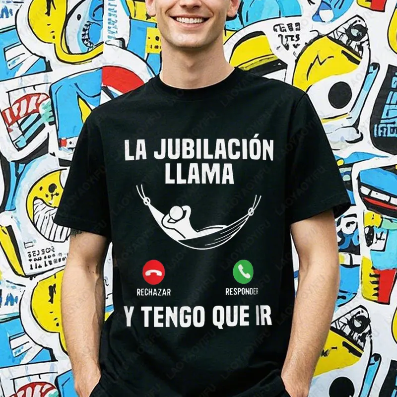 Retirement Is Calling and I Have To Go Tshirt Funny Spanish Text  Retired Gift Dad Tees Casual Summer Cotton T-shirt Camisetas