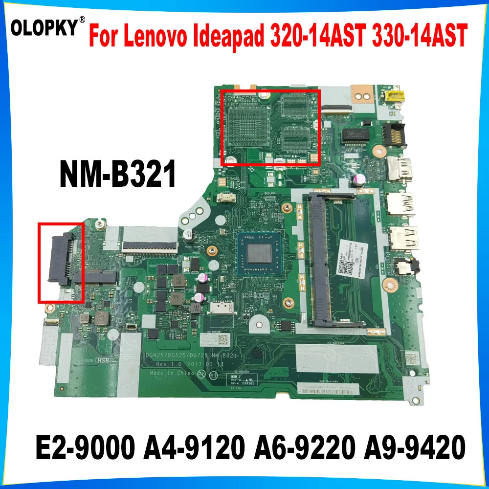 

DG425 DG525 DG725 NM-B321 for Lenovo Ideapad 320-14AST 330-14AST Laptop Motherboard with E2-9000 A4-9120 A6-9220 A9-9420 CPU