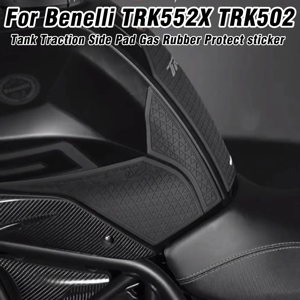 

For Benelli TRK552X TRK502 TRK 552 502 2024 Motorcycle Anti-scratch Rubber Oil Tank Protection Sticker Tank Pad Side Grips Decal