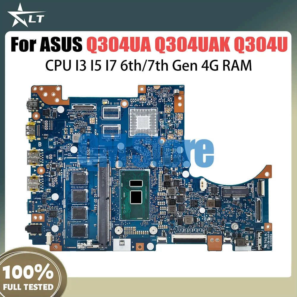 

Q304U Notebook Mainboard For ASUS Q304UA Q304UAK Laptop Motherboard With CPU I3 I5 I7 6th 7th Gen 4G RAM