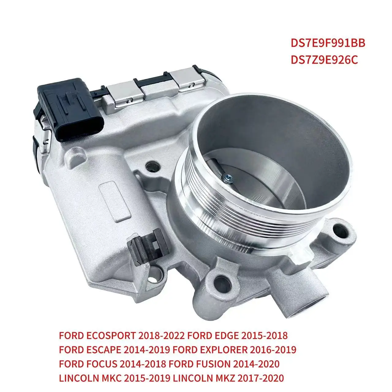 Electronic Throttle Body Compatible for FORD ECOSPORT/EDGE/ESCAPE/EXPLORER/FOCUS/FUSION/MKC/MKZ 2.0L DS7E9F991BB DS7Z9E926C