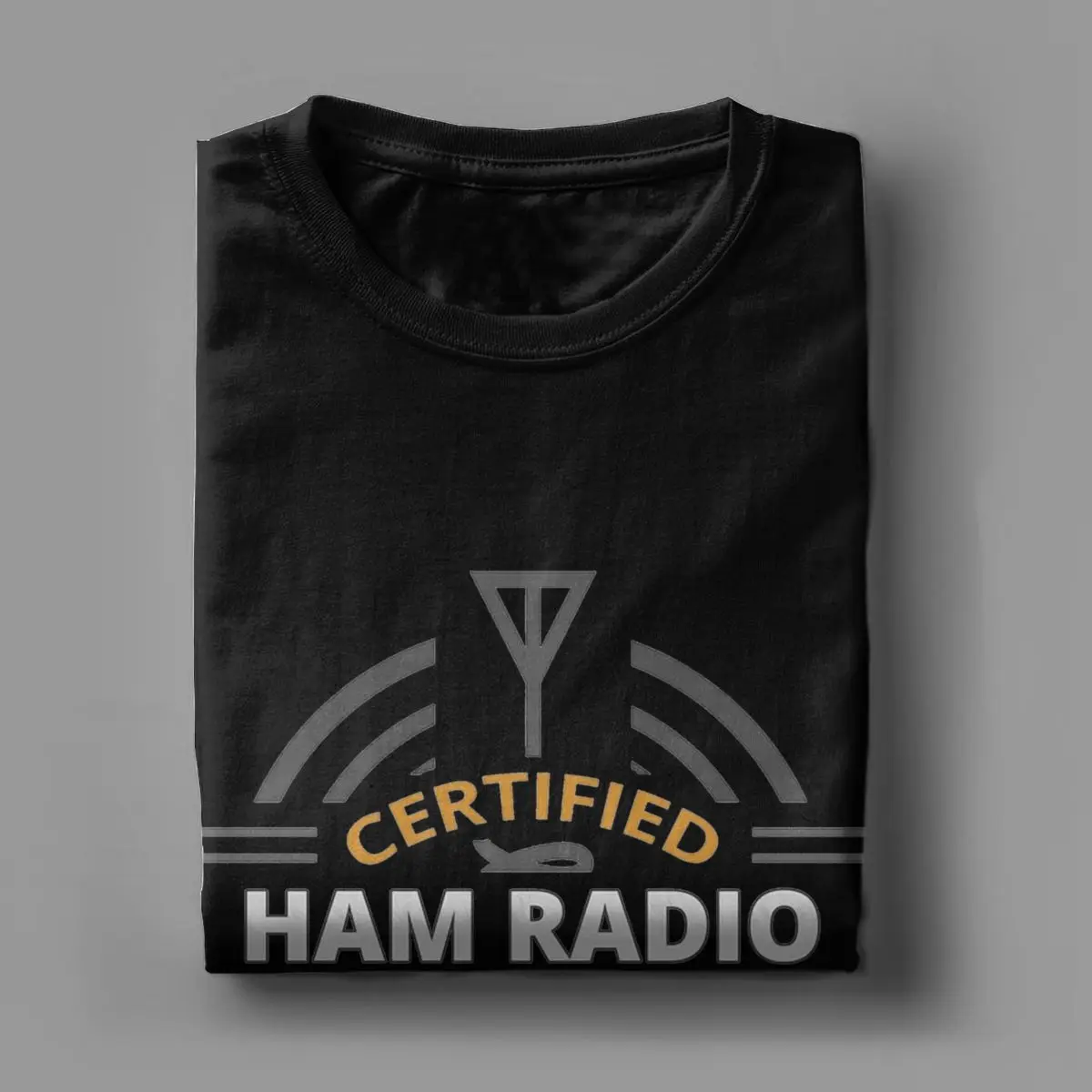 Certified Ham Radio Operator T Shirt Men Women\'s 100% Cotton Creative T-Shirt Round Collar Tees Short Sleeve Clothing Original