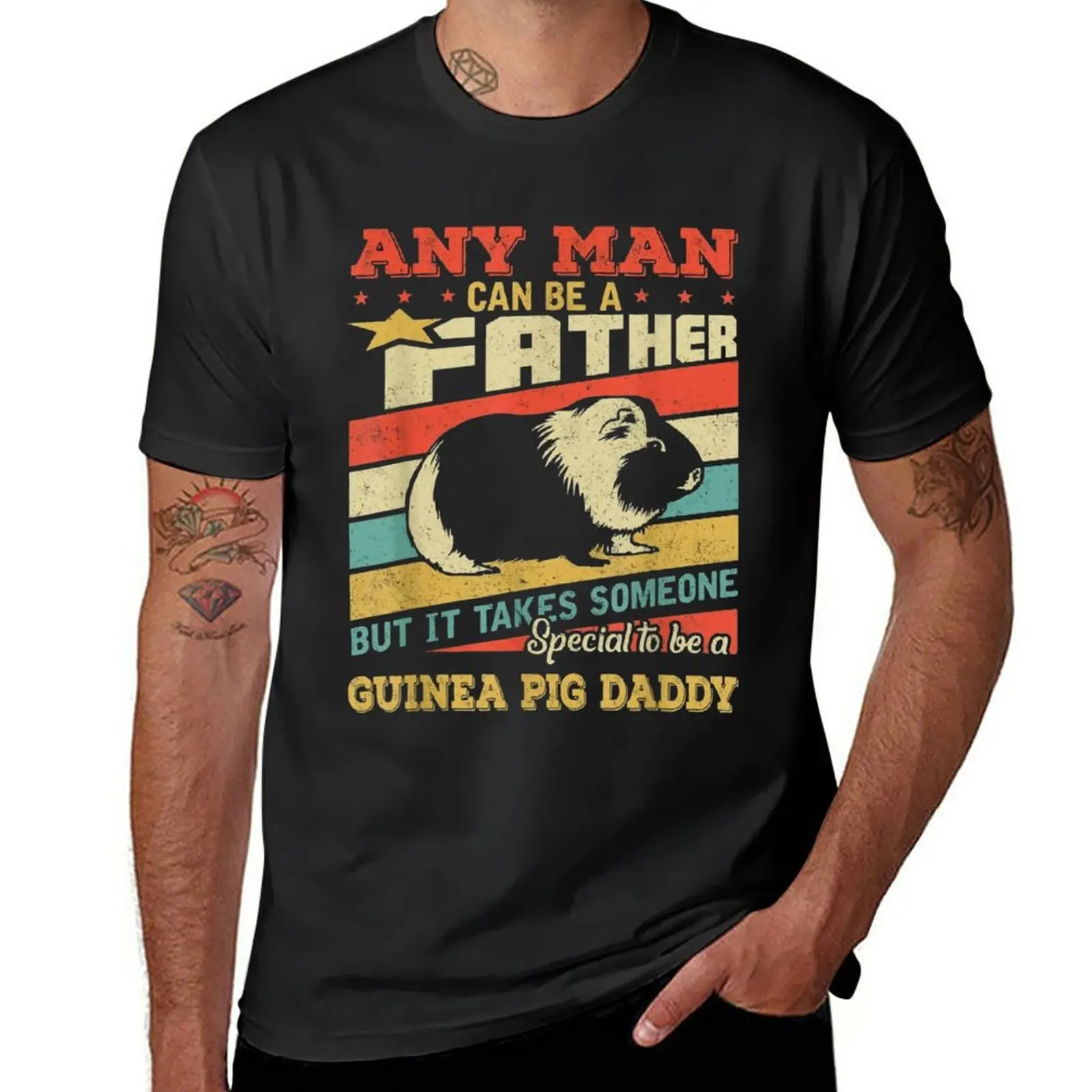 New Special To Be Guinea Pig Daddy, Any man can be a father T-Shirt Blouse custom t shirt mens workout shirts