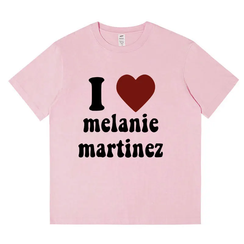 I Love Melanie Martinez T Shirt Men\'s Fashion Casual Short Sleeve T-shirt Harajuku Vintage Oversized Cotton T-shirts Streetwear