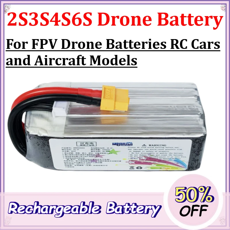 

2S3S4S6S Drone Battery for FPV Drone Batteries RC Cars and Aircraft Models Replacement Rechargeable Lithium-ion Battery
