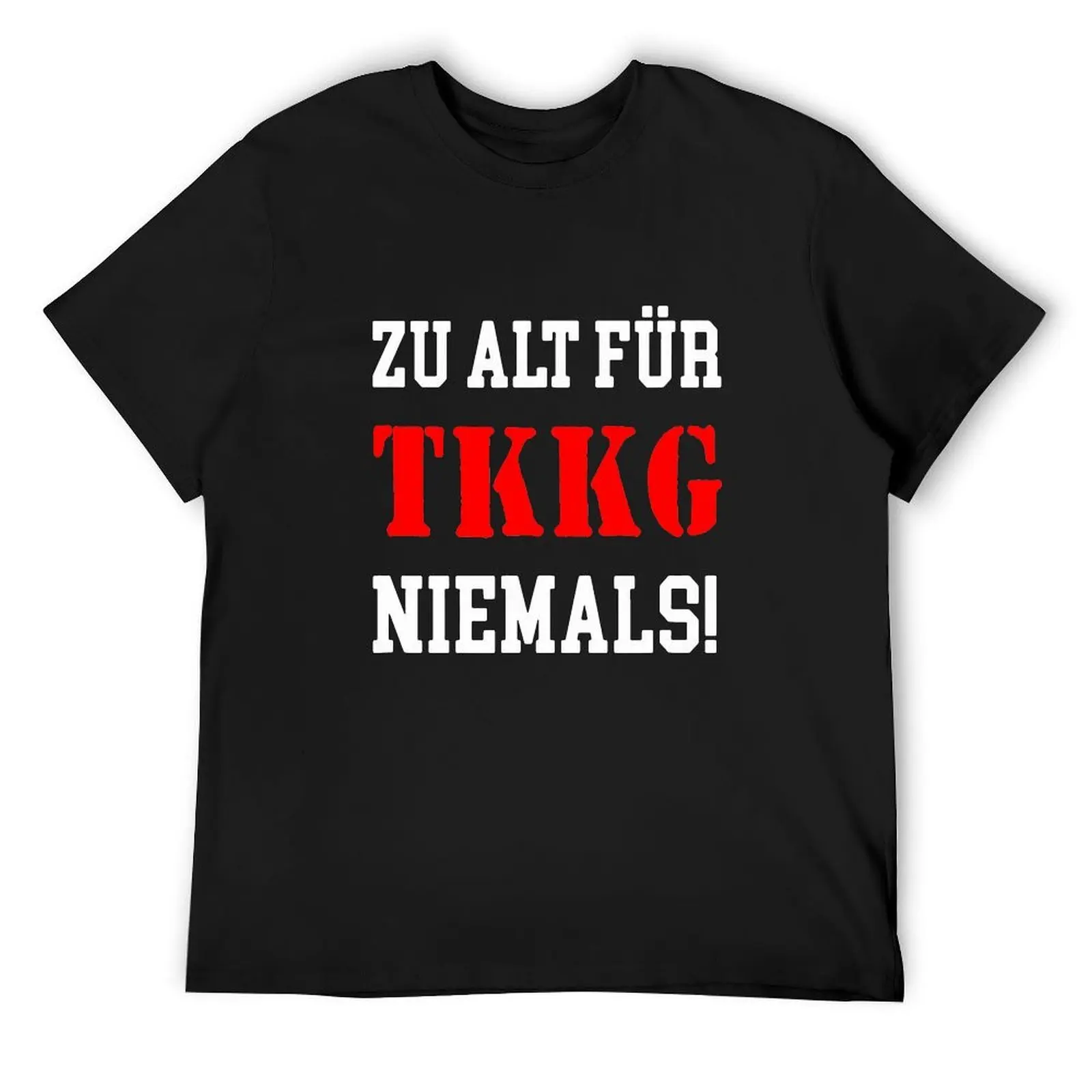 

TKKG - 4 detectives - Tim Karl Klchen Gaby - Too old for TKKG Never T-Shirt hippie clothes mens clothes