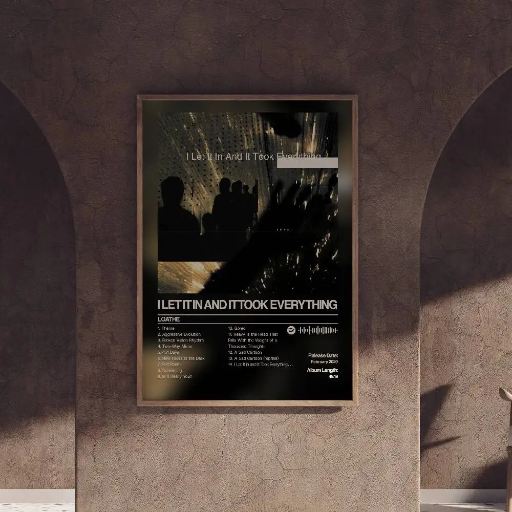 I Let It in and It Took Everything Loathes Poster HD Print, Suitable for Home, Living Room Decoration, Bar, view 4