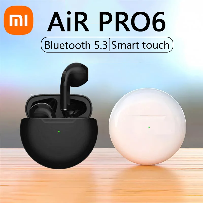 Xiaomi Original Air Pro 6 Earphone TWS 9D HIFI Headset Bluetooth Music Earbuds For IPhone Android Wireless Pods Headphones