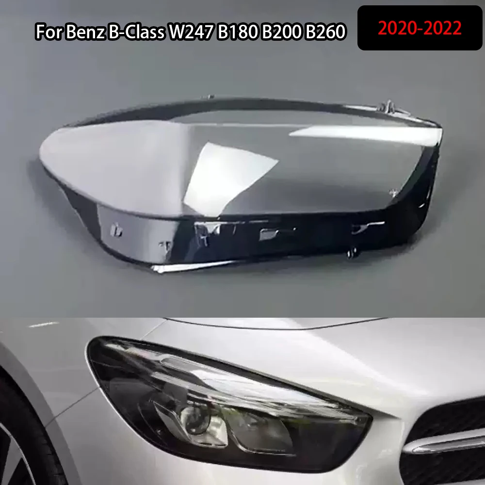 For Benz B-Class W247 B180 B200 B260 2020-2022 Front Headlight Cover Headlamp Lamp Shell Transparent Lampshade Lens Plexiglass