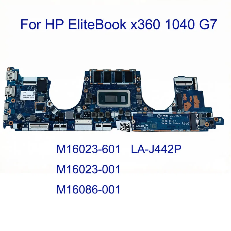 LA-J442P Laptop motherboard For HP For EliteBook X360 1040 G7 with CPU i5 i7 10th Part No M16023-601，M16023-001，M16086-001