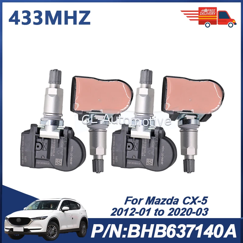 

Датчик давления в шинах BHB637140A, 4 шт., 433 МГц, датчик TPMS для Mazda CX-5 2012-2020
