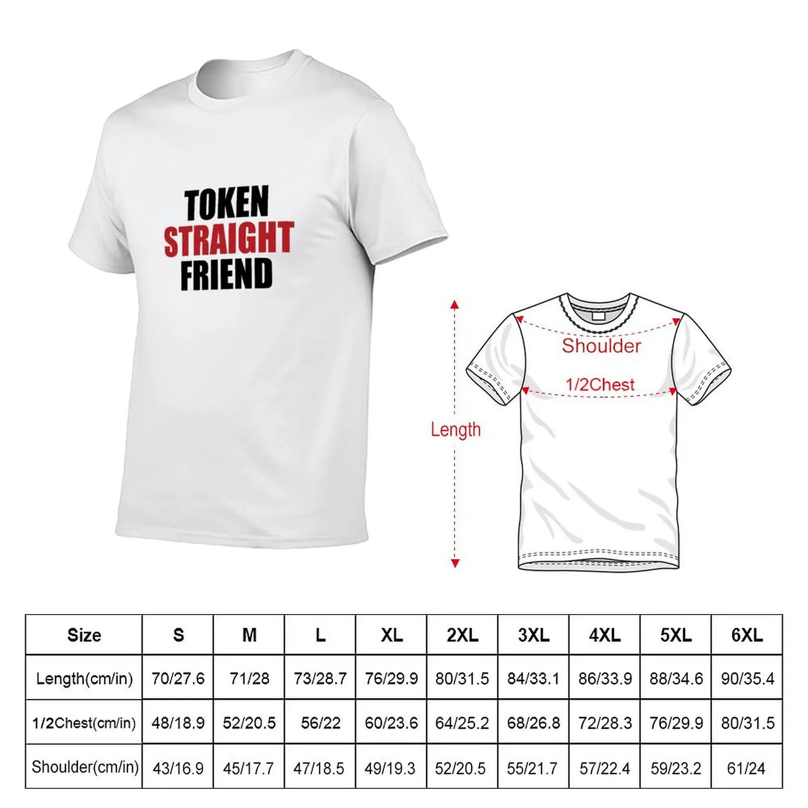 Token Straight Friend T-Shirt t shirts with prints man t shirts cotton t shirt personalised T-Shirt