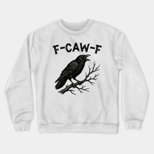 

Осенне-зимний стиль, толстовка с рисунком вороны и текстом F-CAW-F, модный и юмористический дизайн для смелого образа
