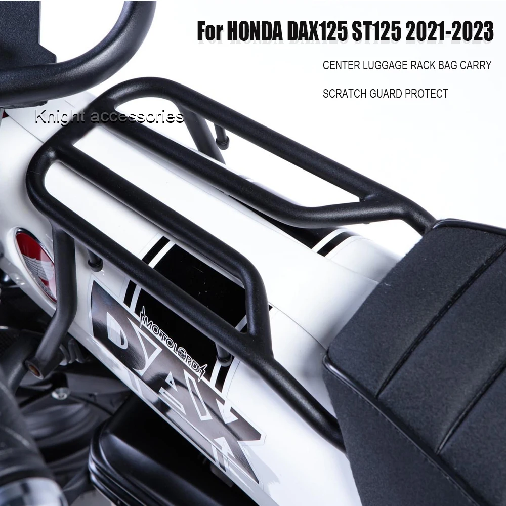 For HONDA DAX125 ST125 dax st125 2021-2023 CENTER LUGGAGE RACK BAG CARRY SCRATCH GUARD PROTECT