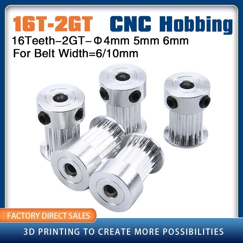 

CNC Hobbing 16 teeth 2GT Timing Pulley Bore 4/5/6mm for GT2 Open Synchronous belt width 6mm/10mm small backlash 16Teeth 16T