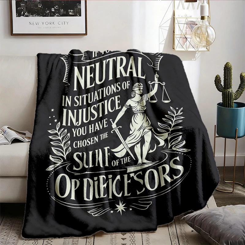 If You Are Neutral in Situations Flannel Blanket, Human Rights Flannel Blanket, Political Flannel Blanket Gifts