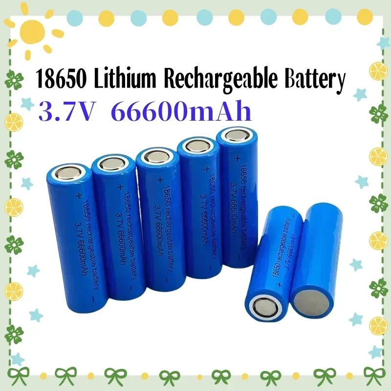 2026Новый аккумулятор 18650, 66600 мАч, 3,7 В, 18650, литиевая аккумуляторная батарея, игрушка-фонарик и т. д.