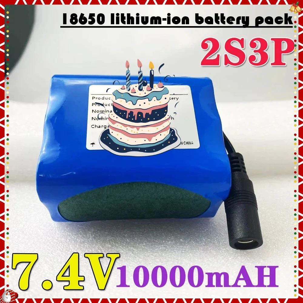

New 7.4V 10Ah 2s3p 18650 lithium battery, built-in BMS for 7.4V bicycle lights, fishing lights, and remote control boats