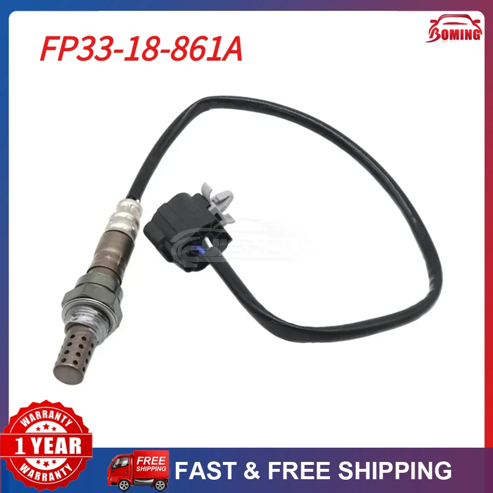 

New Car Air Fuel Ratio O2 Oxygen Lambda Sensor FP33-18-861A FP3318861A For MAZDA 323 PREMACY 1.9L 626 1.8L 2.0L 1998-2005