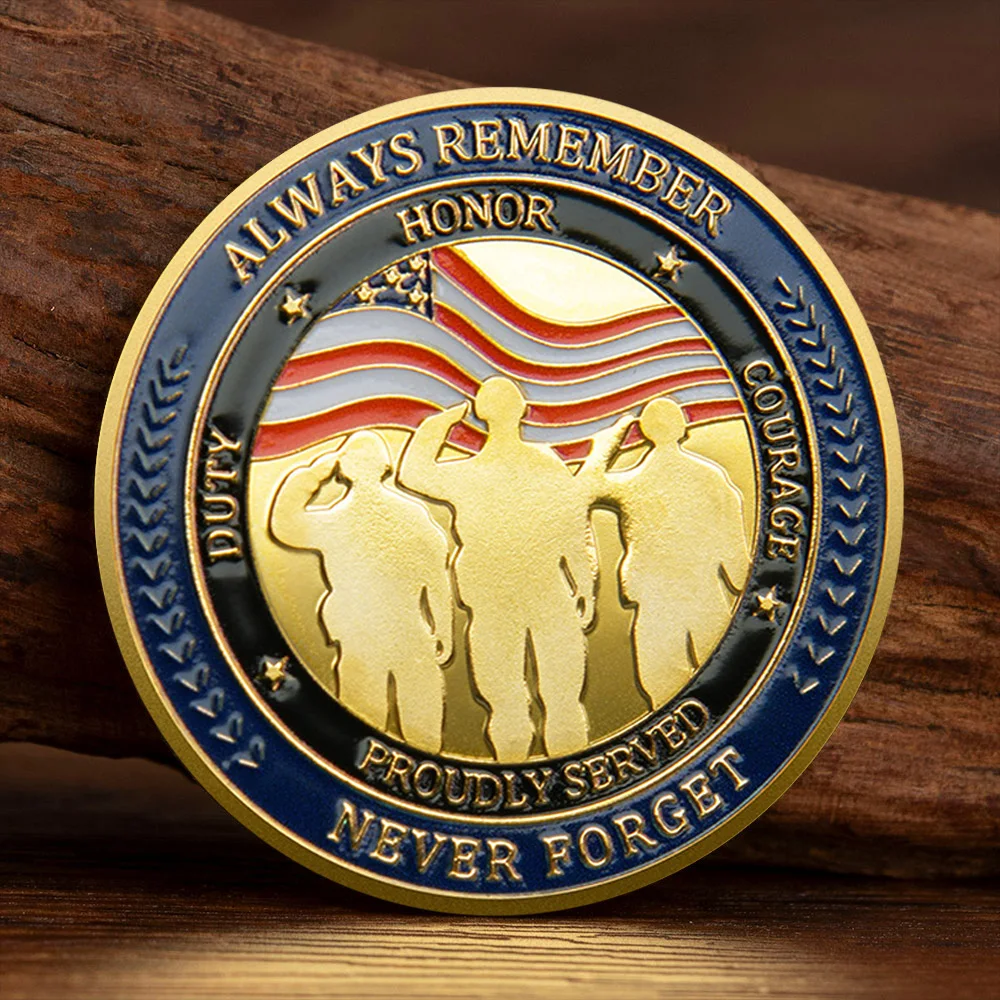 Always Remember Proudly Served Gold Plated Souvenir Coin We Stand for The Flag Collection Coin