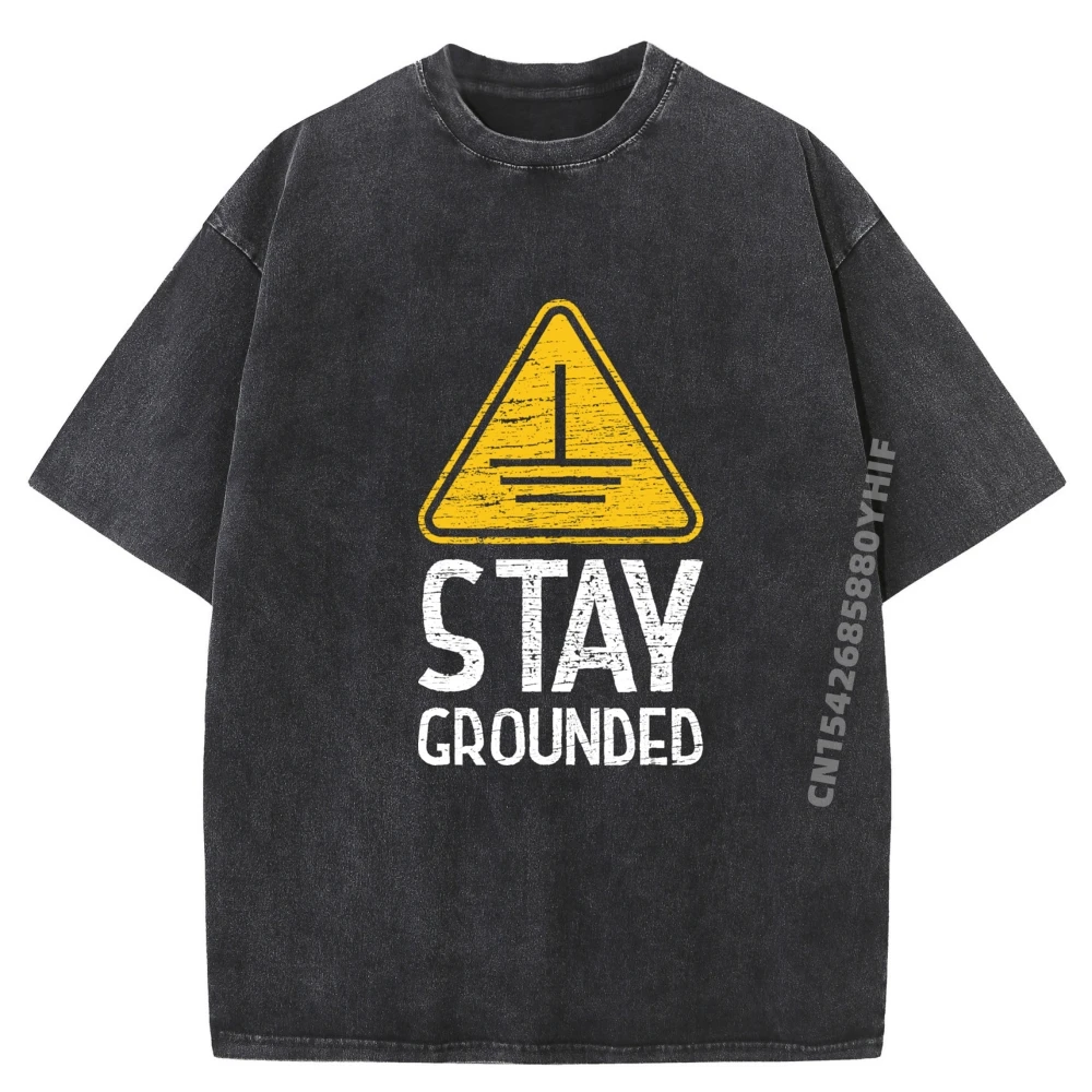 

Stay Grounded Wire Repair Profession Top Electrical Engineer Black T Shirt Autumn Men's Clothes Soft Washed T-shirts