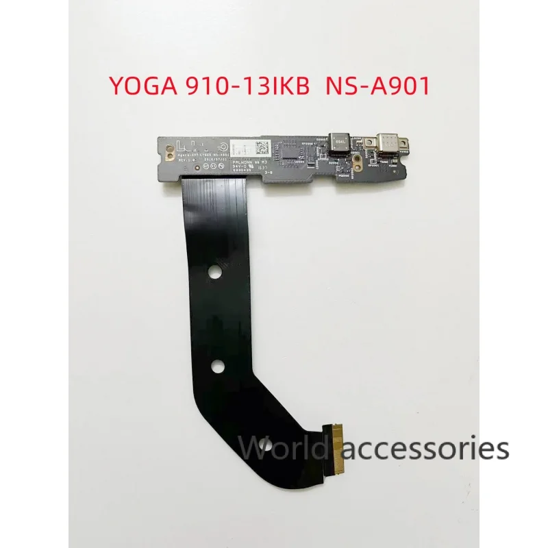 

New For Lenovo Yoga 910-13IKB 910-13 USB Charger Power Supply Board With Cable NS-A901 DA30000H420 test good free