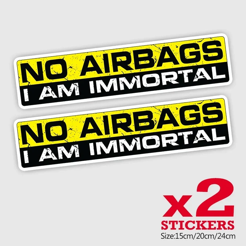 2 Pieces/Pack PVC Decal NO AIRBAGS I AM IMMORTAL Car Sticker Waterproof Auto Decors on Bumper Rear Window Motorcycle