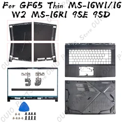 Laptop Parts For GF65 Thin MS-16W1/16W2 MS-16R1 9SE 9SD 10SDR 9SEXR Back Cover Bezel Palmrest Bottom Housing Case Replace